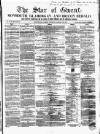 Star of Gwent Saturday 23 January 1858 Page 1