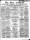 Star of Gwent Saturday 12 March 1859 Page 1