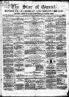 Star of Gwent Saturday 11 May 1861 Page 1