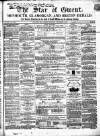 Star of Gwent Saturday 21 December 1861 Page 1