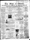 Star of Gwent Saturday 25 February 1865 Page 1