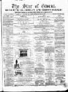 Star of Gwent Saturday 25 March 1865 Page 1