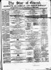 Star of Gwent Saturday 12 May 1866 Page 1