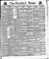Football News (Nottingham) Saturday 02 April 1892 Page 1
