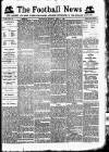 Football News (Nottingham) Saturday 01 April 1893 Page 1