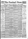 Football News (Nottingham) Saturday 28 October 1893 Page 1