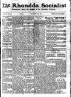 Rhondda Socialist Newspaper Saturday 28 September 1912 Page 1