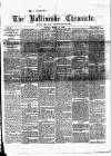 Ballinrobe Chronicle and Mayo Advertiser Saturday 06 October 1866 Page 1