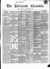 Ballinrobe Chronicle and Mayo Advertiser Saturday 15 December 1866 Page 1