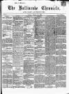 Ballinrobe Chronicle and Mayo Advertiser Saturday 16 February 1867 Page 1