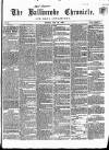 Ballinrobe Chronicle and Mayo Advertiser Saturday 29 June 1867 Page 1