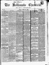 Ballinrobe Chronicle and Mayo Advertiser Saturday 26 October 1867 Page 1