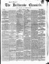 Ballinrobe Chronicle and Mayo Advertiser Saturday 09 November 1867 Page 1