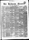 Ballinrobe Chronicle and Mayo Advertiser Saturday 13 June 1868 Page 1
