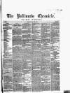 Ballinrobe Chronicle and Mayo Advertiser Saturday 25 March 1871 Page 1