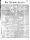Ballinrobe Chronicle and Mayo Advertiser Saturday 20 January 1872 Page 1