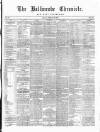 Ballinrobe Chronicle and Mayo Advertiser Saturday 24 February 1872 Page 1