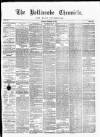 Ballinrobe Chronicle and Mayo Advertiser Saturday 02 November 1872 Page 1