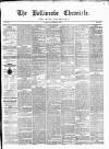 Ballinrobe Chronicle and Mayo Advertiser Saturday 09 November 1872 Page 1