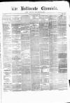 Ballinrobe Chronicle and Mayo Advertiser Saturday 23 January 1875 Page 1