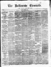 Ballinrobe Chronicle and Mayo Advertiser Saturday 03 March 1877 Page 1