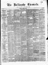 Ballinrobe Chronicle and Mayo Advertiser Saturday 13 October 1877 Page 1