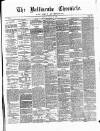Ballinrobe Chronicle and Mayo Advertiser Saturday 22 March 1879 Page 1