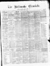 Ballinrobe Chronicle and Mayo Advertiser Saturday 05 April 1879 Page 1