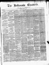 Ballinrobe Chronicle and Mayo Advertiser Saturday 10 May 1879 Page 1