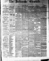 Ballinrobe Chronicle and Mayo Advertiser Saturday 01 May 1880 Page 1