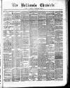 Ballinrobe Chronicle and Mayo Advertiser Saturday 22 January 1881 Page 1