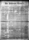 Ballinrobe Chronicle and Mayo Advertiser Saturday 02 April 1881 Page 1