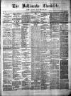 Ballinrobe Chronicle and Mayo Advertiser Saturday 18 June 1881 Page 1