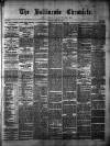 Ballinrobe Chronicle and Mayo Advertiser Saturday 23 July 1881 Page 1