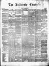 Ballinrobe Chronicle and Mayo Advertiser Saturday 15 October 1881 Page 1