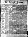 Ballinrobe Chronicle and Mayo Advertiser Saturday 14 January 1882 Page 1