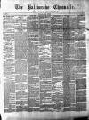 Ballinrobe Chronicle and Mayo Advertiser Saturday 08 April 1882 Page 1
