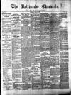 Ballinrobe Chronicle and Mayo Advertiser Saturday 15 April 1882 Page 1