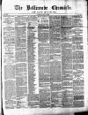 Ballinrobe Chronicle and Mayo Advertiser Saturday 15 July 1882 Page 1