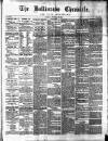 Ballinrobe Chronicle and Mayo Advertiser Saturday 16 December 1882 Page 1