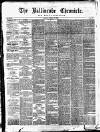 Ballinrobe Chronicle and Mayo Advertiser Saturday 13 January 1883 Page 1