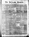 Ballinrobe Chronicle and Mayo Advertiser Saturday 09 February 1884 Page 1