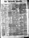 Ballinrobe Chronicle and Mayo Advertiser Saturday 08 November 1884 Page 1