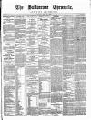 Ballinrobe Chronicle and Mayo Advertiser Saturday 24 April 1886 Page 1