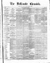 Ballinrobe Chronicle and Mayo Advertiser Saturday 12 November 1887 Page 1