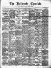 Ballinrobe Chronicle and Mayo Advertiser Saturday 09 September 1893 Page 1