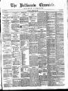 Ballinrobe Chronicle and Mayo Advertiser Saturday 08 February 1896 Page 1