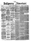 Ballymena Advertiser Saturday 29 November 1873 Page 1