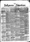Ballymena Advertiser Saturday 10 January 1874 Page 1