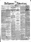 Ballymena Advertiser Saturday 14 February 1874 Page 1